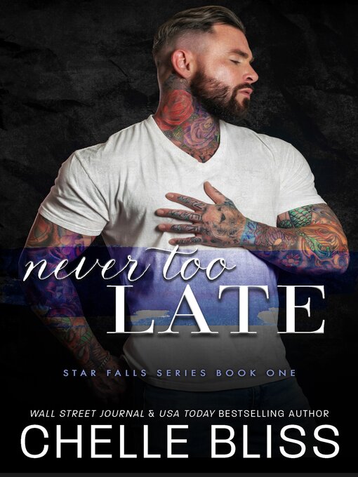 Title details for Never Too Late by Chelle Bliss - Available